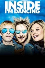 پوستر رسمی فیلم Inside I'm Dancing (2004)