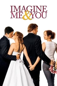 پوستر رسمی فیلم Imagine Me & You (2006)