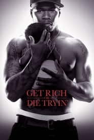 پوستر رسمی فیلم Get Rich or Die Tryin' (2005)