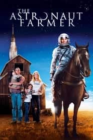 پوستر رسمی فیلم The Astronaut Farmer (2007)