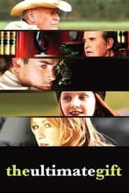 پوستر رسمی فیلم The Ultimate Gift (2007)