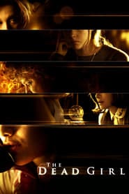 پوستر رسمی فیلم The Dead Girl (2006)