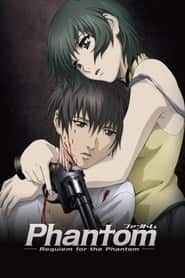پوستر رسمی انیمه Phantom: Requiem for the Phantom (2009)