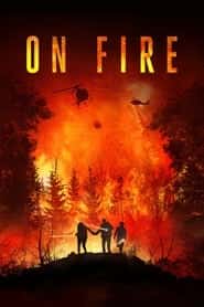پوستر رسمی فیلم On Fire (2023)