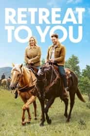 پوستر رسمی فیلم Retreat to You (2023)