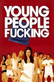 پوستر رسمی فیلم Young People Fucking (2007)
