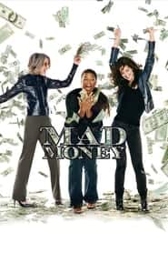 پوستر رسمی فیلم Mad Money (2008)