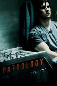 پوستر رسمی فیلم Pathology (2008)