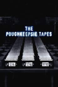 پوستر رسمی فیلم The Poughkeepsie Tapes (2007)