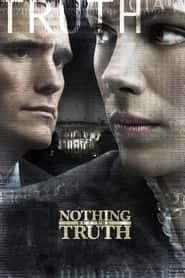 پوستر رسمی فیلم Nothing But the Truth (2008)