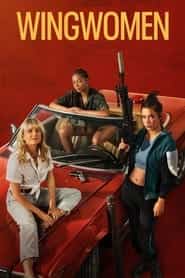 پوستر رسمی فیلم Wingwomen (2023)