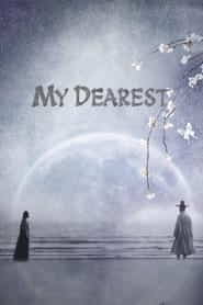 پوستر رسمی سریال My Dearest (2023)