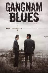 پوستر رسمی فیلم Gangnam Blues (2015)