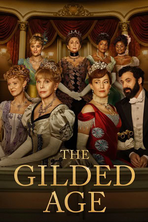 پوستر رسمی سریال The Gilded Age (2022)