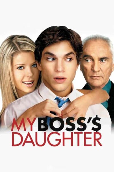 پوستر رسمی فیلم My Boss's Daughter (2003)