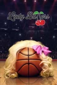 پوستر رسمی فیلم Lady Ballers (2023)