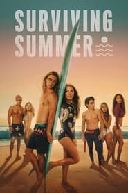 پوستر رسمی سریال Surviving Summer (2022)