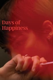 پوستر رسمی فیلم Days of Happiness (2023)