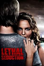 پوستر رسمی فیلم Lethal Seduction (2015)