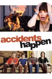 پوستر رسمی فیلم Accidents Happen (2009)