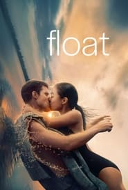 پوستر رسمی فیلم Float (2024)