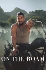 پوستر رسمی سریال On the Roam (2024)
