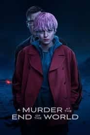 پوستر رسمی سریال A Murder at the End of the World (2023)