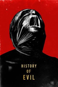 پوستر رسمی فیلم History of Evil (2023)
