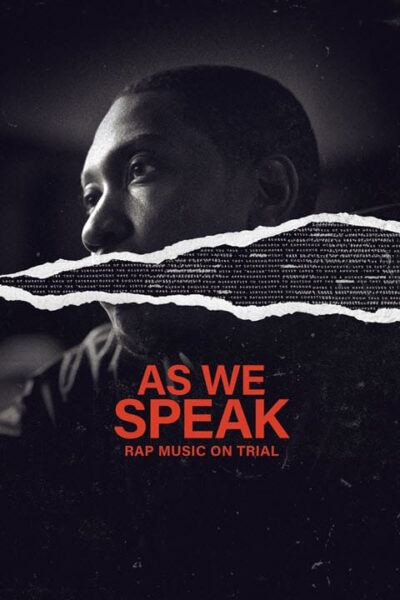 پوستر رسمی فیلم As We Speak: Rap Music on Trial (2024)