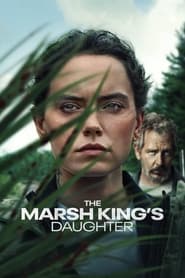 پوستر رسمی فیلم The Marsh King's Daughter (2023)