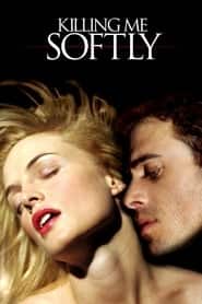 پوستر رسمی فیلم Killing Me Softly (2002)
