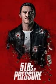 پوستر رسمی فیلم 5lbs of Pressure (2024)