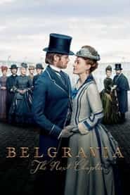 پوستر رسمی سریال Belgravia: The Next Chapter (2024)