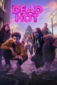 پوستر رسمی سریال Dead Hot (2024)