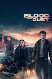 پوستر رسمی فیلم Blood for Dust (2024)