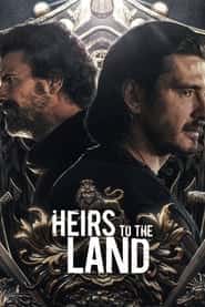 پوستر رسمی سریال Heirs to the Land (2022)