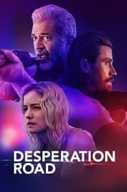 پوستر رسمی فیلم Desperation Road (2023)