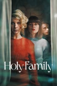 پوستر رسمی سریال Holy Family (2022)