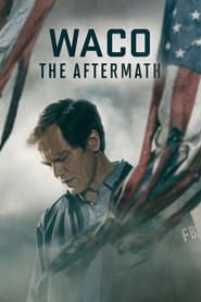 پوستر رسمی سریال Waco: The Aftermath (2023)