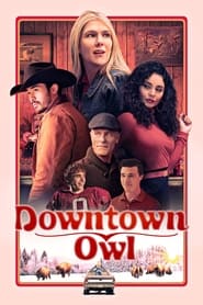 پوستر رسمی فیلم Downtown Owl (2023)