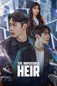 پوستر رسمی سریال The Impossible Heir (2024)