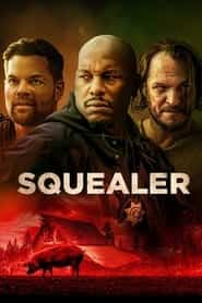 پوستر رسمی فیلم Squealer (2023)