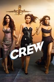 پوستر رسمی فیلم Crew (2024)