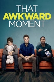 پوستر رسمی فیلم That Awkward Moment (2014)