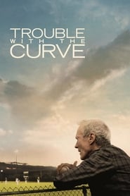 پوستر رسمی فیلم Trouble with the Curve (2012)