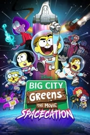 پوستر رسمی فیلم Big City Greens the Movie: Spacecation (2024)