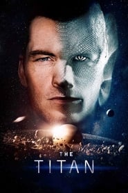 پوستر رسمی فیلم The Titan (2018)