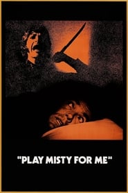 پوستر رسمی فیلم Play Misty for Me (1971)