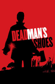 پوستر رسمی فیلم Dead Man's Shoes (2004)