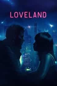 پوستر رسمی فیلم Loveland (2022)